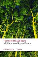 Book Cover for A Midsummer Night's Dream: The Oxford Shakespeare by William Shakespeare