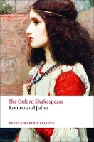 Book Cover for Romeo and Juliet: The Oxford Shakespeare by William Shakespeare