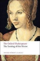 Book Cover for The Taming of the Shrew: The Oxford Shakespeare by William Shakespeare
