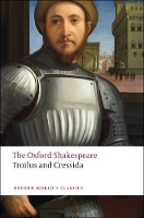 Book Cover for Troilus and Cressida: The Oxford Shakespeare by William Shakespeare