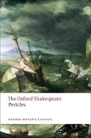 Book Cover for Pericles: The Oxford Shakespeare by William Shakespeare