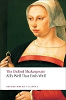 Book Cover for All's Well that Ends Well: The Oxford Shakespeare by William Shakespeare