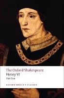 Book Cover for Henry VI, Part Two: The Oxford Shakespeare by William Shakespeare