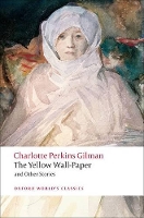 Book Cover for The Yellow Wall-Paper and Other Stories by Charlotte Perkins Gilman