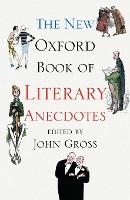Book Cover for The New Oxford Book of Literary Anecdotes by John Gross