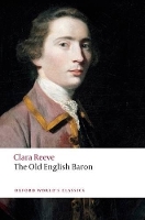 Book Cover for The Old English Baron by Clara Reeve, James (, Lecturer in English, University of York) Watt