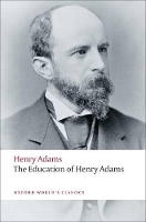 Book Cover for The Education of Henry Adams by Henry Adams