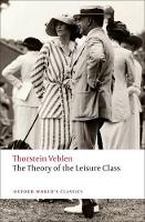 Book Cover for The Theory of the Leisure Class by Thorstein Veblen