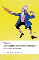 Book Cover for A Pocket Philosophical Dictionary by Voltaire, Nicholas (Professor of French Literature and Director of the Voltaire Foundation, University of Oxford) Cronk