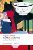 Book Cover for The Mark on the Wall and Other Short Fiction by Virginia Woolf