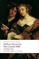 Book Cover for The Country Wife and Other Plays by William Wycherley