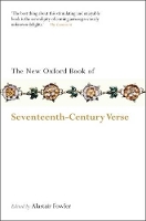 Book Cover for The New Oxford Book of Seventeenth-Century Verse by Alastair Fowler