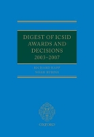 Book Cover for Digest of ICSID Awards and Decisions: 2003-2007 by Richard (Rechtsanwalt, Luther, Hamburg) Happ, Noah (Partner, Freshfields Bruckhaus Deringer) Rubins