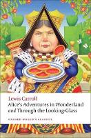 Book Cover for Alice's Adventures in Wonderland and Through the Looking-Glass by Lewis Carroll