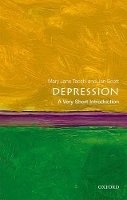 Book Cover for Depression: A Very Short Introduction by Mary Jane (Consultant Psychiatrist) Tacchi, Jan (Professor of Psychological Medicine, Newcastle University) Scott