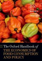 Book Cover for The Oxford Handbook of the Economics of Food Consumption and Policy by Jayson L. (, Professor and Willard Sparks Endowed Chair, Oklahoma State University) Lusk