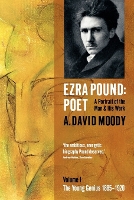 Book Cover for Ezra Pound: Poet by A. David (, Professor Emeritus, University of York) Moody