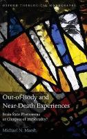 Book Cover for Out-of-Body and Near-Death Experiences by Michael N Wolfson College, University of Oxford Marsh