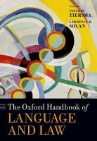 Book Cover for The Oxford Handbook of Language and Law by Lawrence (Director of the Center for the Study of Law, Language, and Cognition, Brooklyn Law School) Solan