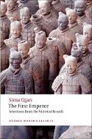 Book Cover for The First Emperor by Sima Qian, K. E. (Associate Professor of Religion (Chinese) and Humanities (Chinese), Reed College) Brashier