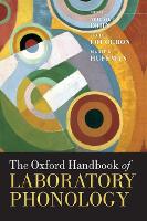 Book Cover for The Oxford Handbook of Laboratory Phonology by Abigail C. (, Cornell University) Cohn