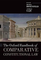 Book Cover for The Oxford Handbook of Comparative Constitutional Law by Michel (Justice Sydney L. Robins Professor of Human Rights and Director, Program on Global and Comparative Constitut Rosenfeld