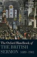 Book Cover for The Oxford Handbook of the British Sermon 1689-1901 by Keith A. (Adjunct professor, Adjunct professor, University of Maryland University College, Visiting Research Fellow, O Francis
