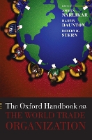 Book Cover for The Oxford Handbook on The World Trade Organization by Amrita (Director, Centre for Rising Powers, and University Senior Lecturer, Department of Politics and International  Narlikar