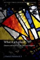 Book Cover for What is a Lollard? by J Patrick Assistant Professor of Theology, Fordham University, New York Hornbeck II