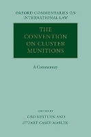 Book Cover for The Convention on Cluster Munitions by Gro Associate Professor of International Humanitarian Law, the University of Oslo and the Norwegian Defense Staff Uni Nystuen