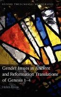 Book Cover for Gender Issues in Ancient and Reformation Translations of Genesis 1-4 by Helen Freelance tutor in Old Testament Studies Kraus