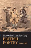 Book Cover for The Oxford Handbook of British Poetry, 1660-1800 by Jack (Rutgers University-Newark) Lynch