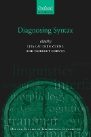 Book Cover for Diagnosing Syntax by Lisa LaiShen Chair Professor of Linguistic, Leiden University Cheng