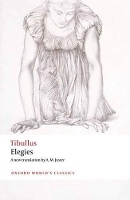 Book Cover for Elegies by Tibullus, Robert (Emeritus professor of Latin philology, University of Leeds) Maltby