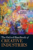 Book Cover for The Oxford Handbook of Creative Industries by Candace (Associate Professor, Associate Professor, Boston College) Jones