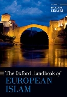 Book Cover for The Oxford Handbook of European Islam by Jocelyne (Lecturer on Islamic Studies; Director of Islam in the West Program, Lecturer on Islamic Studies; Director of  Cesari