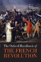 Book Cover for The Oxford Handbook of the French Revolution by David (Professor of Modern History, Professor of Modern History, University of Portsmouth) Andress