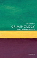 Book Cover for Criminology: A Very Short Introduction by Tim (Professor of Criminology and Social Policy, The London School of Economics and Political Science) Newburn