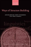 Book Cover for Ways of Structure Building by Myriam Department of Linguistics and Basque Studies, University of the Basque Country UribeEtxebarria