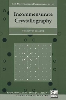 Book Cover for Incommensurate Crystallography by Sander (Laboratory of Crystallography, University of Bayreuth, Germany) Van Smaalen