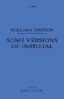 Book Cover for William Empson: Some Versions of Pastoral by William Empson