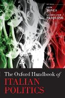 Book Cover for The Oxford Handbook of Italian Politics by Erik (Professor and Director of European Studies, Paul H. Nitze School of Advanced International Studies, Professor and  Jones