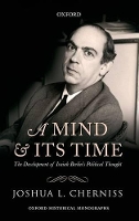 Book Cover for A Mind and its Time by Joshua L Department of Government, Harvard University Cherniss