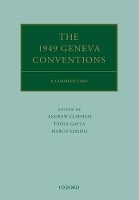 Book Cover for The 1949 Geneva Conventions by Andrew Professor of Public International Law and Director, Professor of Public International Law and Director, Geneva Clapham