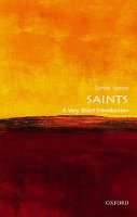 Book Cover for Saints: A Very Short Introduction by Simon (Senior Lecturer in History, University of Birmingham) Yarrow