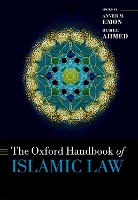 Book Cover for The Oxford Handbook of Islamic Law by Anver M. (Professor and Canada Research Chair in Religion, Pluralism, and the Rule of Law, Professor and Canada Research  Emon