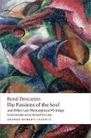 Book Cover for The Passions of the Soul and Other Late Philosophical Writings by René Descartes