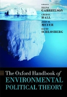 Book Cover for The Oxford Handbook of Environmental Political Theory by Teena (Associate Professor, Associate Professor, University of Wyoming) Gabrielson