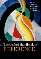 Book Cover for The Oxford Handbook of Reference by Jeanette (Professor of Linguistics and Cognitive Science, Professor of Linguistics and Cognitive Science, University of Gundel