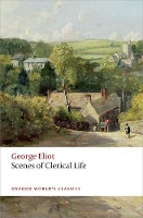 Book Cover for Scenes of Clerical Life by George Eliot, Josie (Deputy Director, Centre for Research into Reading, Literature, and Society, Deputy Director, C Billington